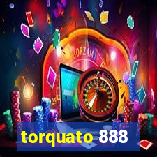 torquato 888